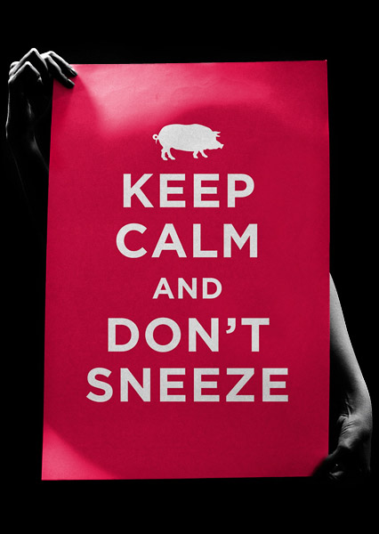 KEEP_CALM_AND_DON'T_SNEEZE